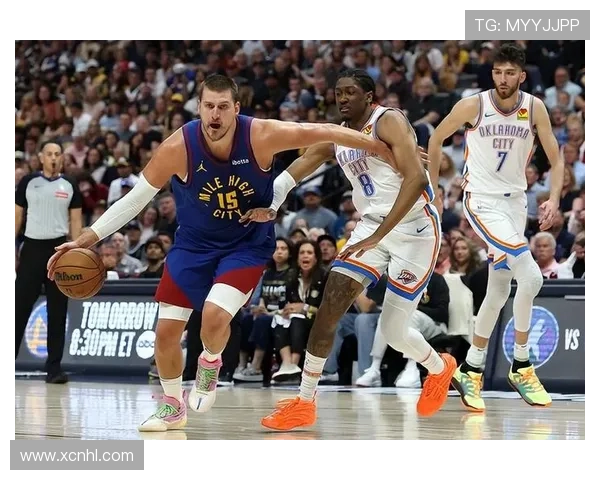 掘金队季前赛表现抢眼约基奇领衔球队稳步前进展现冠军实力 掘金队季前赛表现抢眼约基奇领衔球队稳步前进展现冠军实力