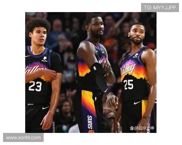 围绕NBA太阳队重建之路展望新赛季竞争格局与核心蜕变前景分析